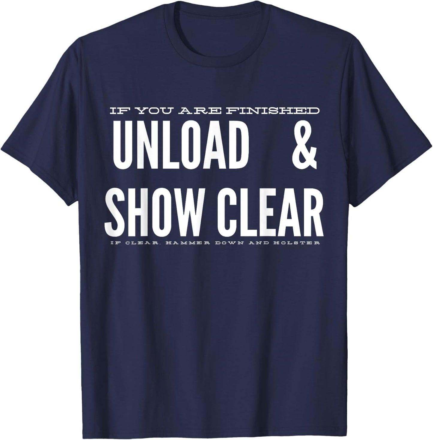 Unload & Show Clear T-Shirt - T-Shirt | Navy