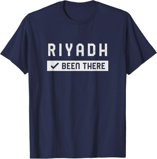 Riyadh, Saudi Arabia Been There T-Shirt - T-Shirt | Navy