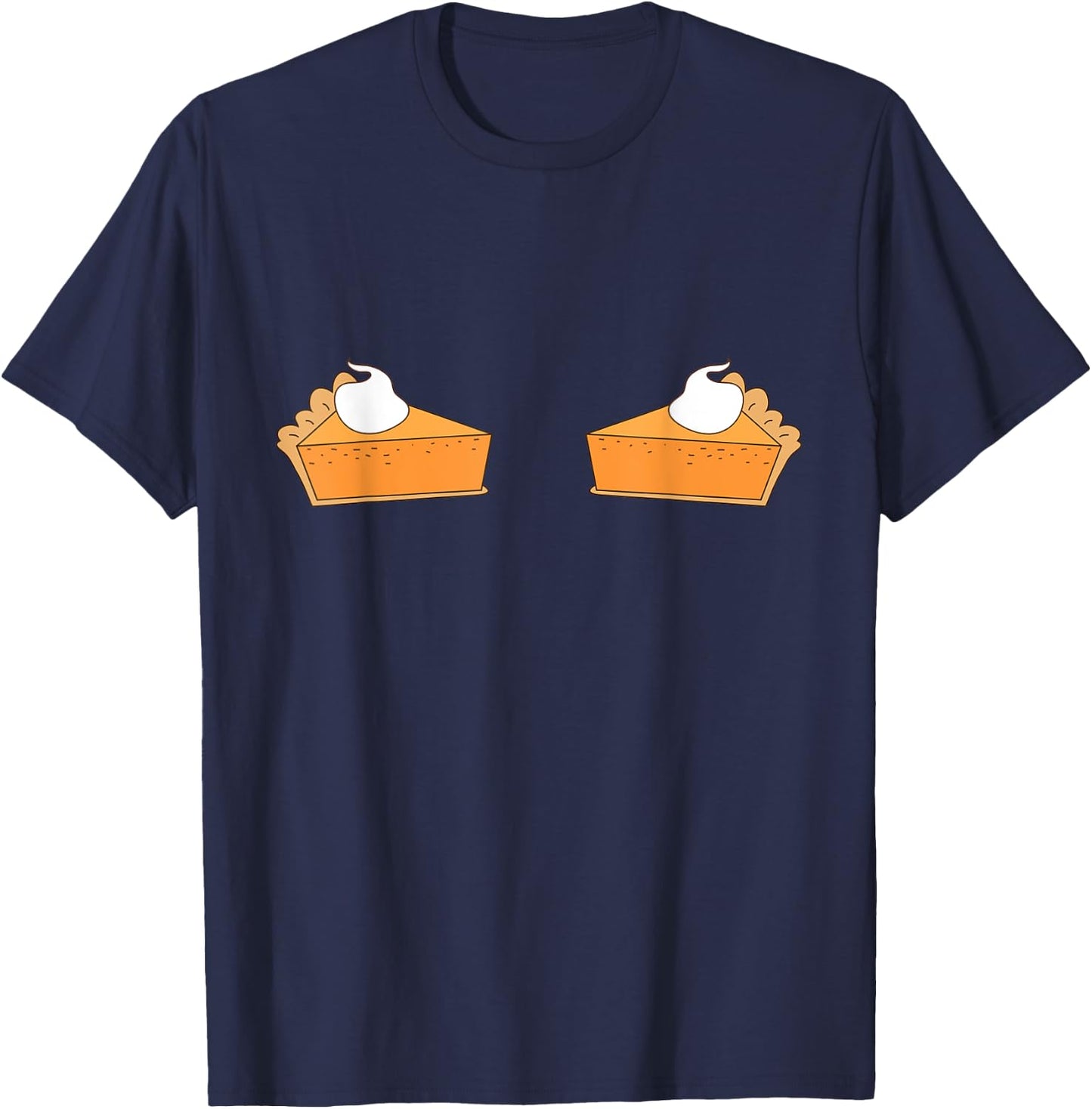 Pumpkin Pie Boob Bra Funny Thanksgiving Pie T-Shirt - T-Shirt | Navy