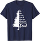 And Into The Forest I go to Lose My mind And Find My Soul T-Shirt - T-Shirt | Navy