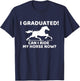 Funny I Graduated Can I Ride My Horse Now Graduation T-Shirt - T-Shirt | Navy