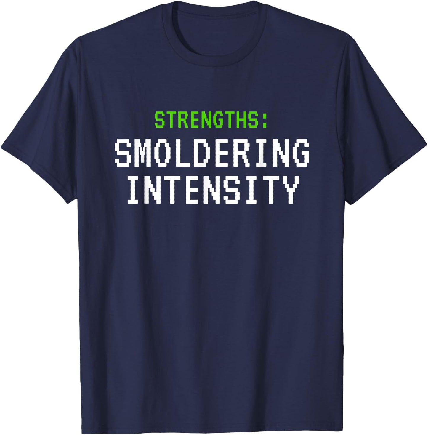 Strengths Smoldering Intensity T-Shirt - T-Shirt | Navy