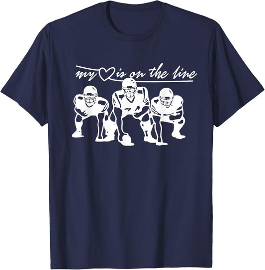 Football My Heart Is On The Line Offensive Lineman T-Shirt - T-Shirt | Navy