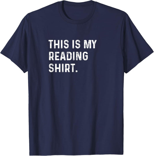 This Is My Reading Shirt - Read Book Non Fiction Club Books T-Shirt - T-Shirt | Navy