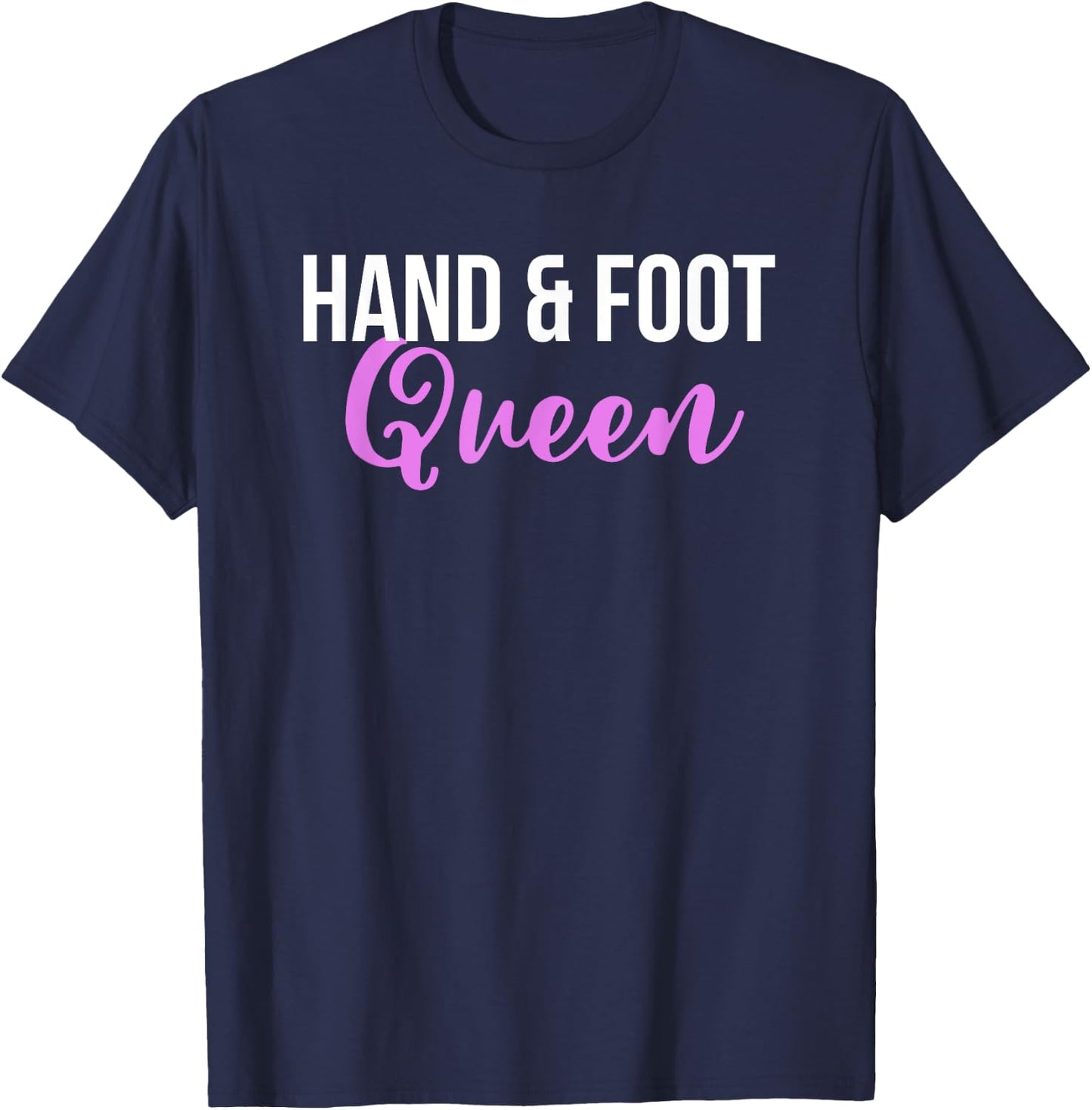 Hand and Foot Queen T-Shirt - T-Shirt | Navy