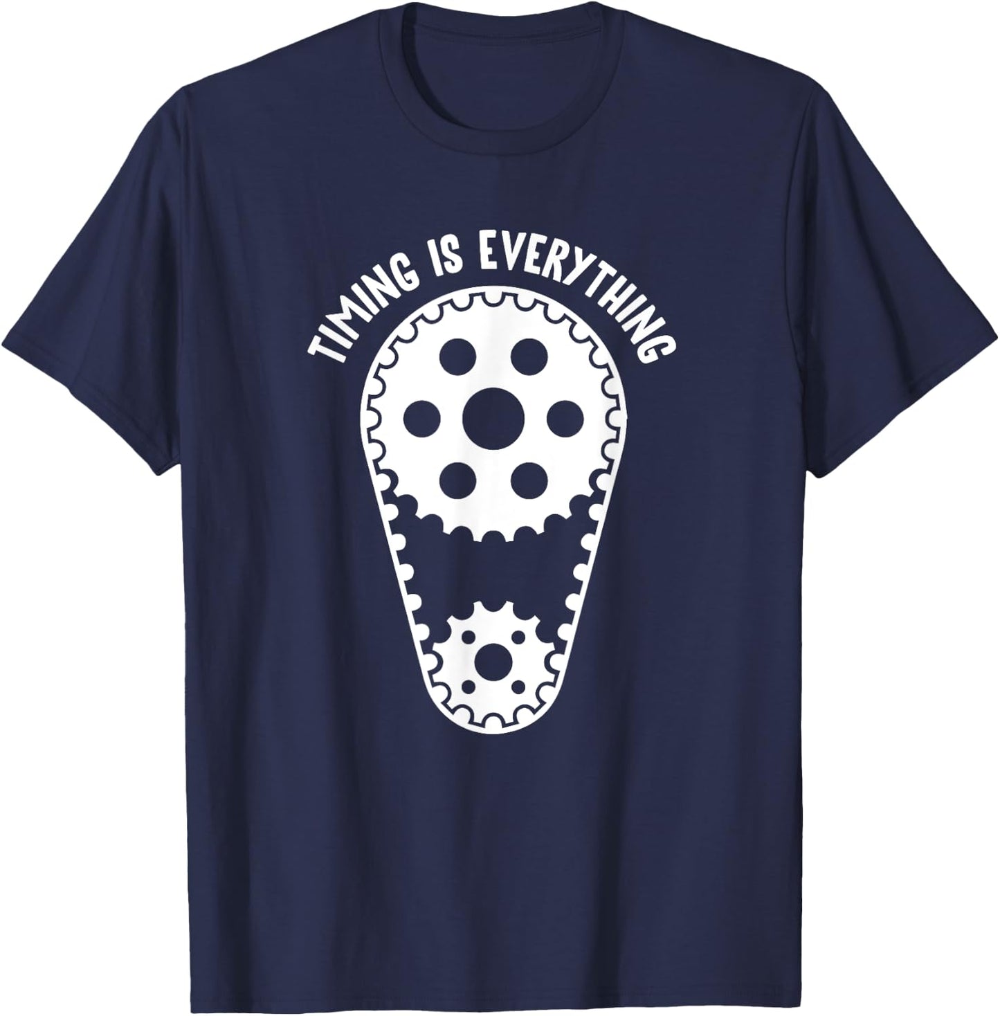 Timing Is Everything Funny And Sarcastic Mechanic T-Shirt - T-Shirt | Navy
