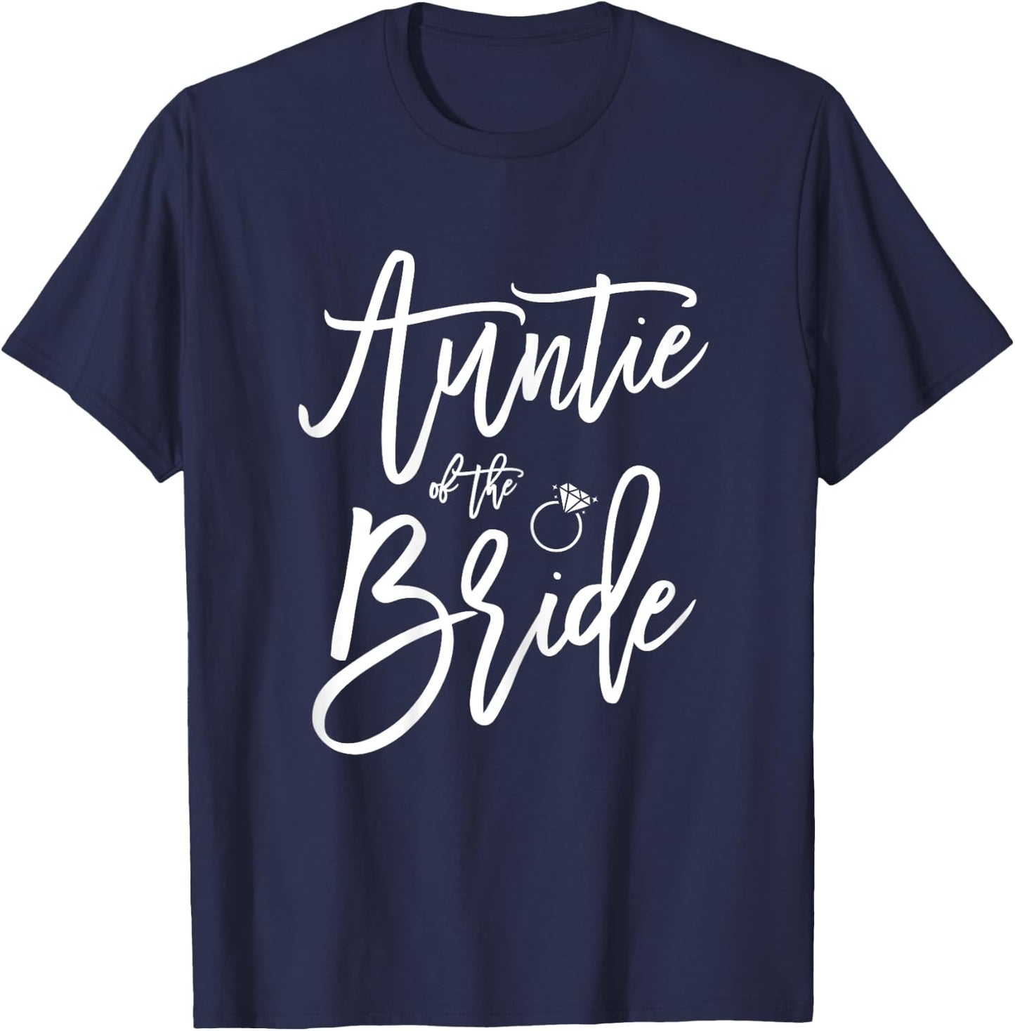 Auntie Of The Bride Shirt With Ring Navy Blue T-Shirt - T-Shirt | Navy