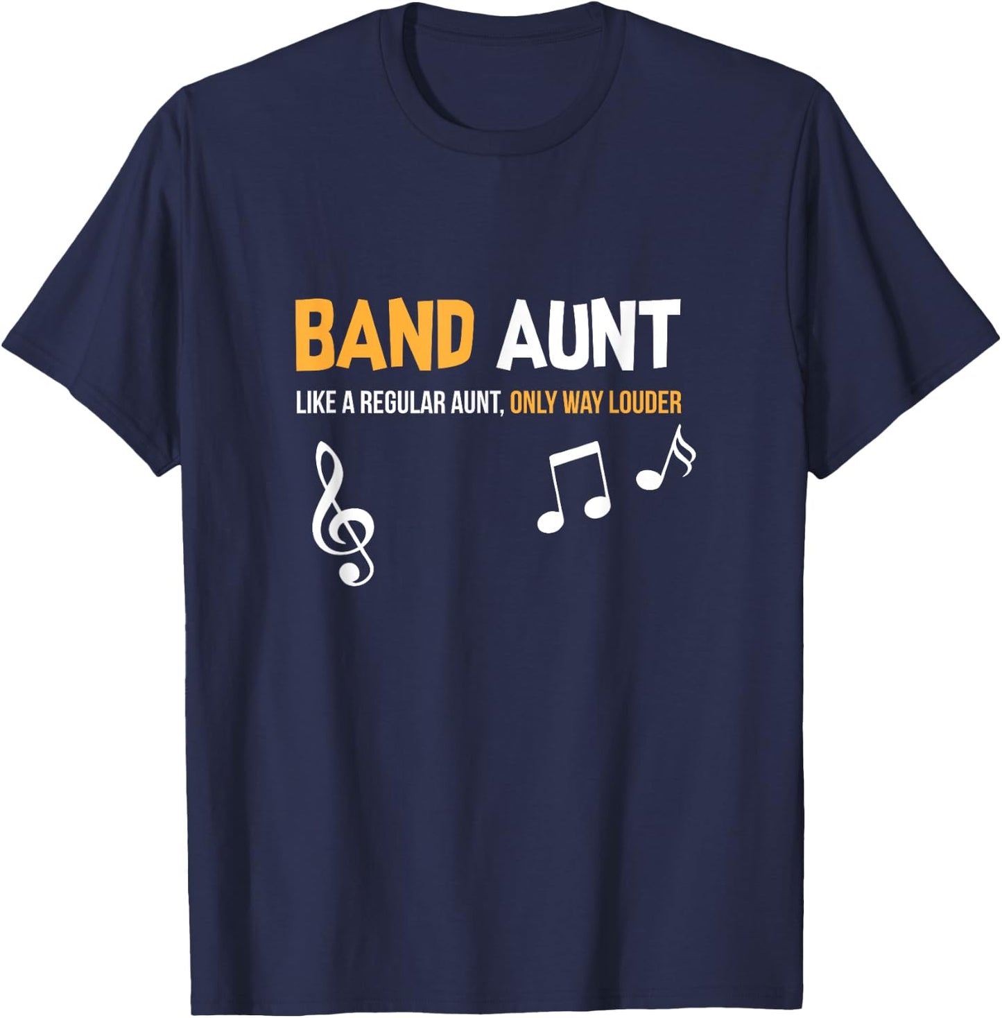 Band Aunt Shirt, Funny Marching Gift T-Shirt - T-Shirt | Navy