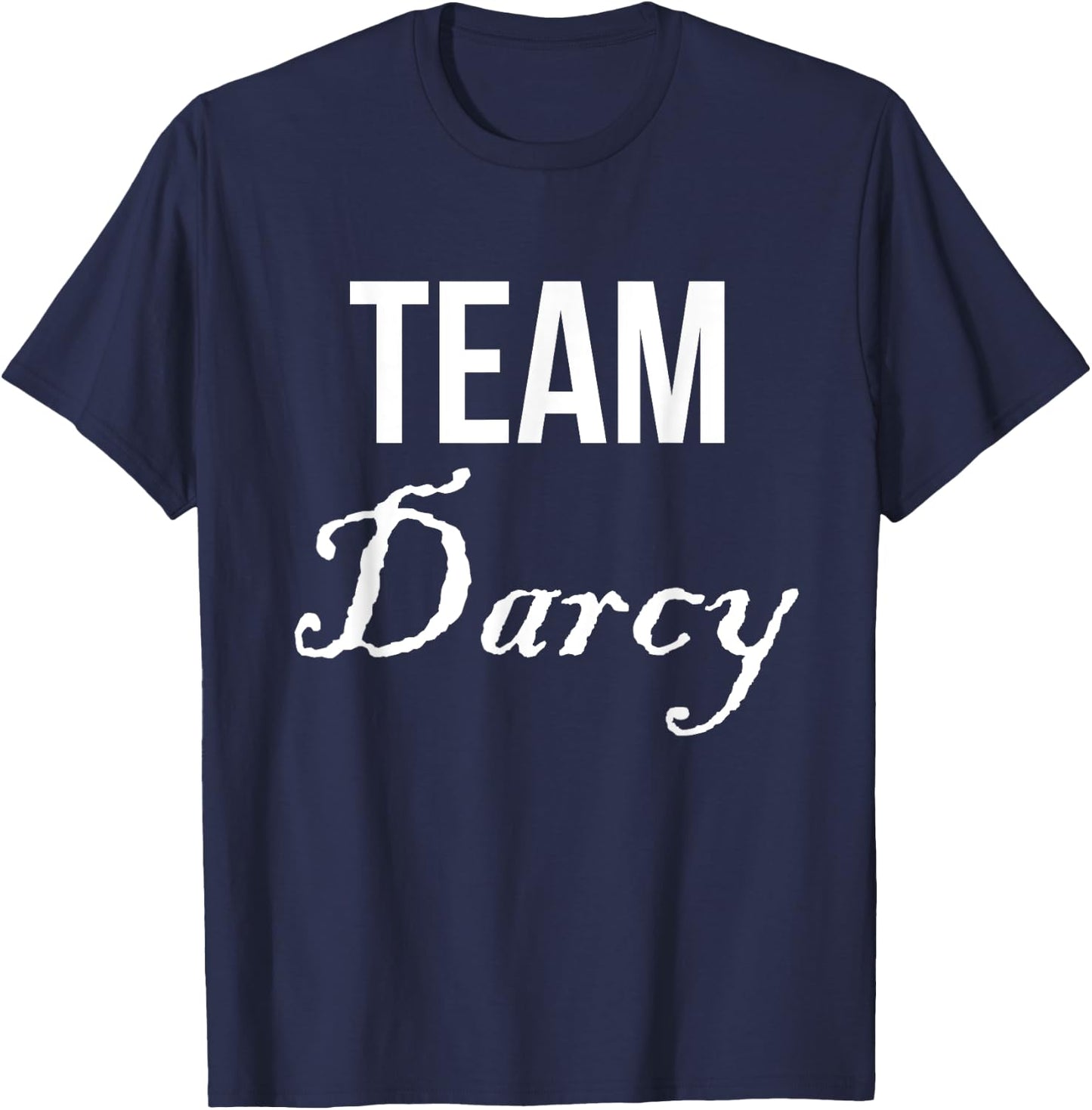 Team Darcy T Shirt Jane Austen Pride & Prejudice T-Shirt - T-Shirt | Navy