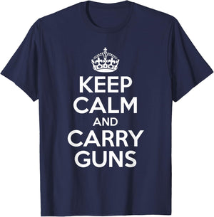 Keep Calm And Carry Guns 2nd Amendment T-Shirt - T-Shirt | Navy