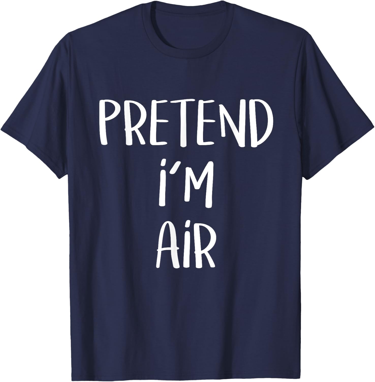 Pretend I'm Air Element Costume Party Funny Halloween Air T-Shirt - T-Shirt | Navy