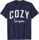 Cozy Season Comfy Fall Quote Clothing Gifts & Men T-Shirt - T-Shirt | Navy