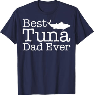 Best Tuna Dad Ever Gift Tuna Fish lovers T-Shirt - T-Shirt | Navy