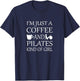 I'm Just a Coffee and Pilates Kind of Girl Pilates T-Shirt - T-Shirt | Navy