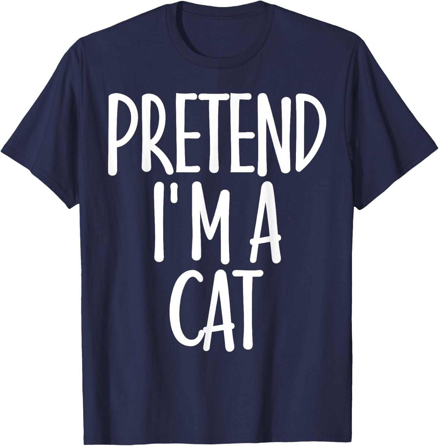 Easy Pretend I'm Cat Costume Gift Cute Halloween Women Kids T-Shirt - T-Shirt | Navy