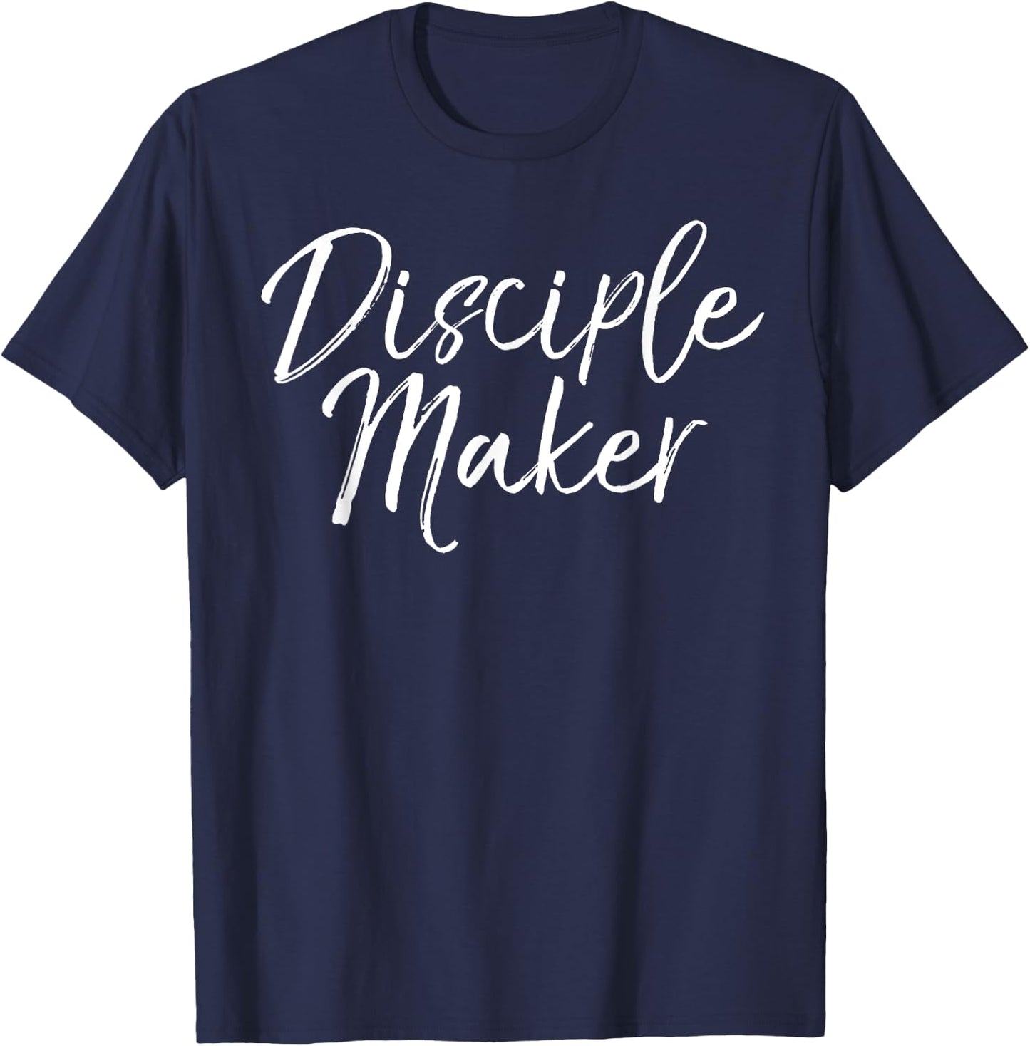 Disciple Maker Shirt Matthew 28 Christian Discipleship T-Shirt - T-Shirt | Navy