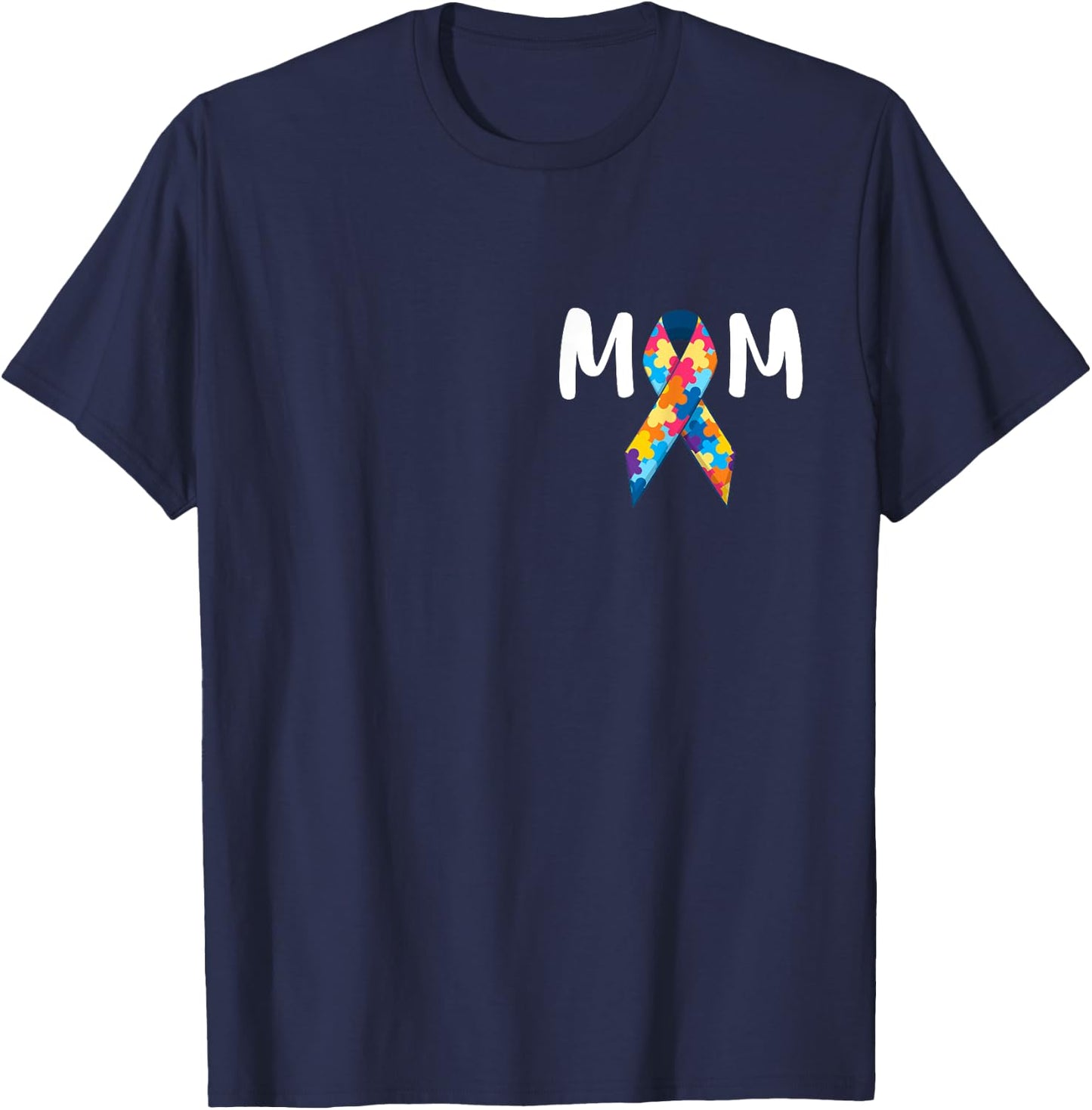 Autism Mom Support Awareness Autistic Parents Gifts T-Shirt - T-Shirt | Navy