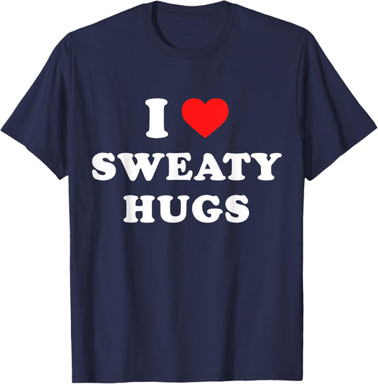 I Love Sweaty Hugs T Shirt Marathon Watching T-Shirt - T-Shirt | Navy