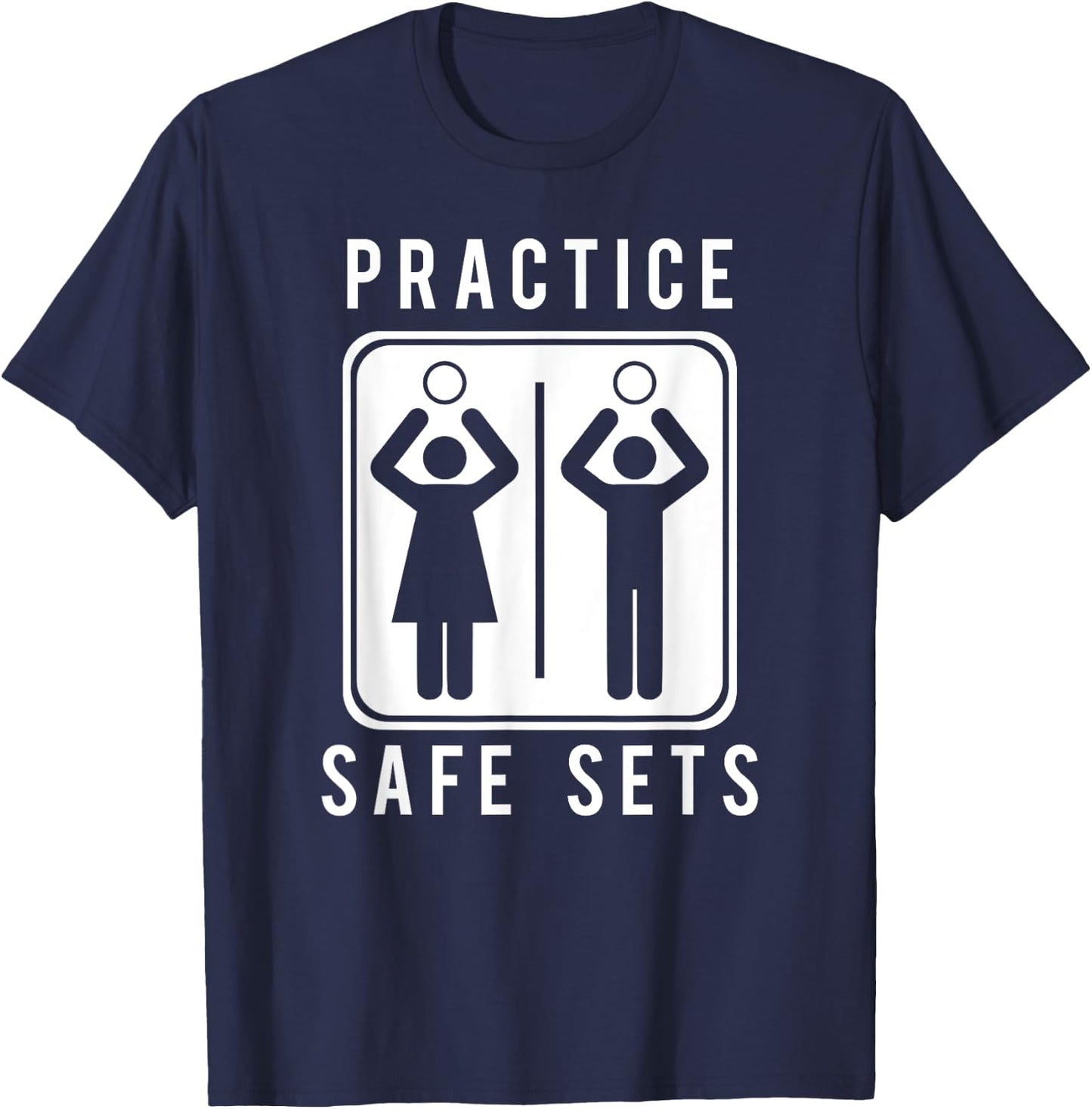 Funny Vollyball Pun Team - Practice Safe Sets T-Shirt - T-Shirt | Navy