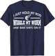 I Just Hold My Rod Wiggle My Worm And Bam Shes On It T-Shirt - T-Shirt | Navy