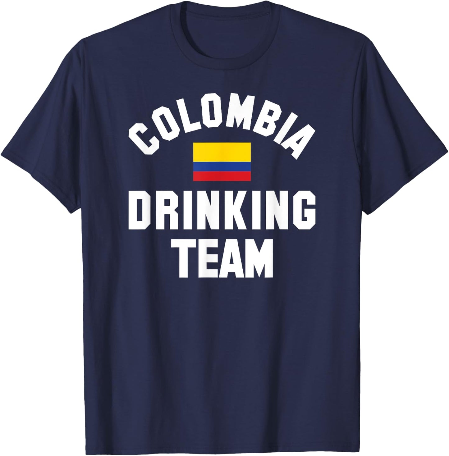 Colombia drinking team design for Colombia beer fests T-Shirt - T-Shirt | Navy