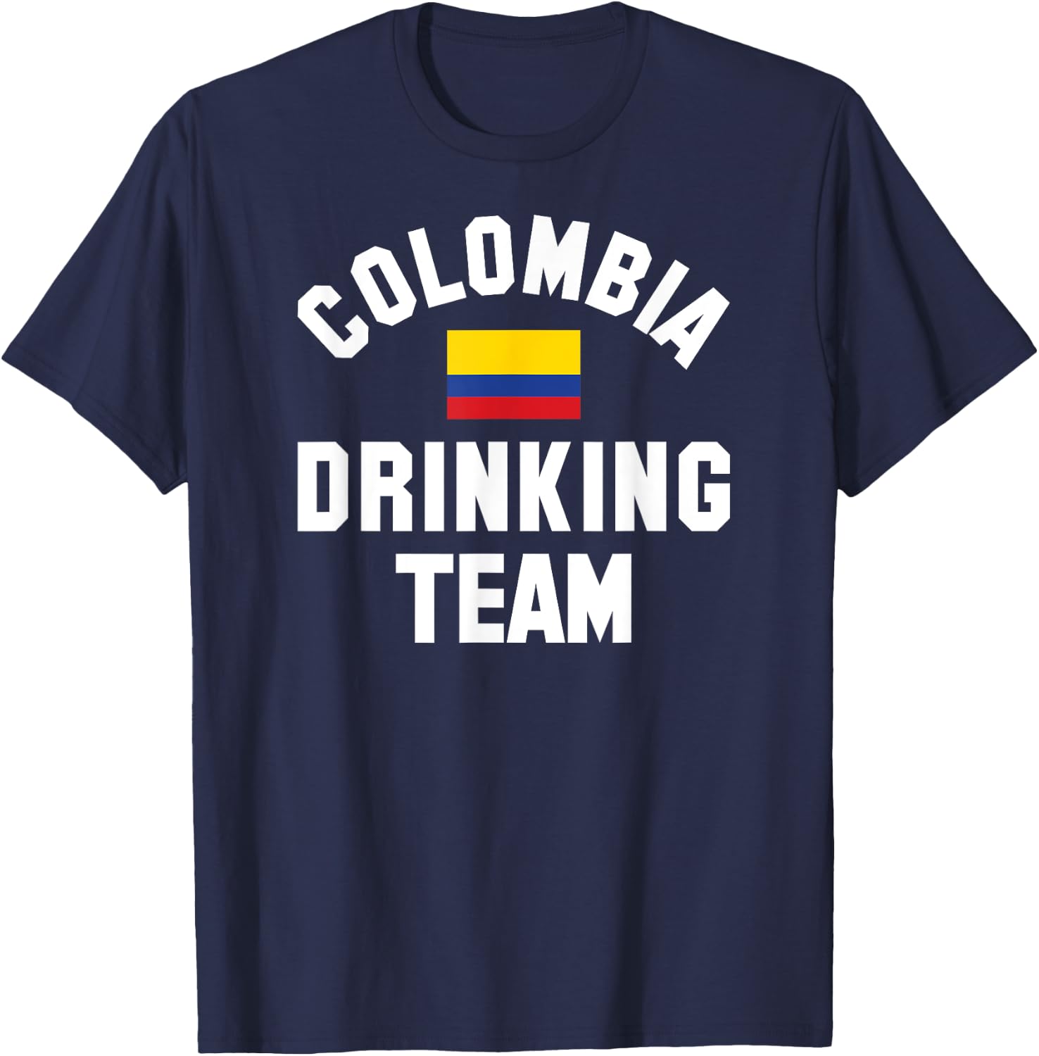 Colombia drinking team design for Colombia beer fests T-Shirt - T-Shirt | Navy