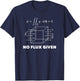 Physics No Flux Given Physics Science T-Shirt - T-Shirt | Navy