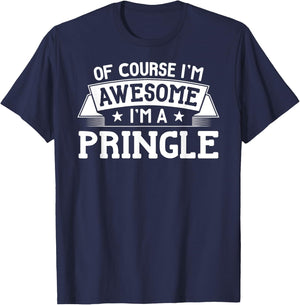 Pringle Name - Of Course I'm Awesome! T-Shirt - T-Shirt | Navy