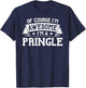 Pringle Name - Of Course I'm Awesome! T-Shirt - T-Shirt | Navy