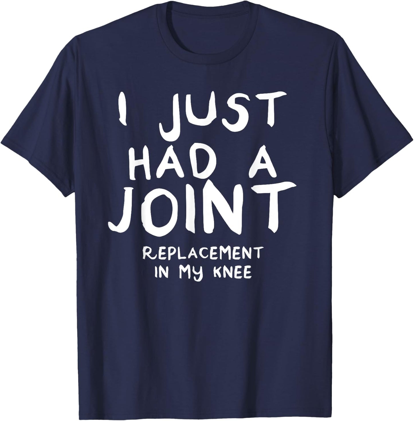 Gift Knee Replacement: Funny Joint Surgery T-Shirt - T-Shirt | Navy