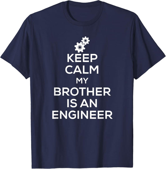 Keep Calm Engineer Brother for Brother Sister T-Shirt - T-Shirt | Navy