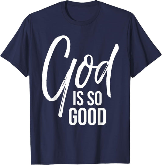 God is so Good Shirt Vintage Bold Cool Faith Christian T-Shirt - T-Shirt | Navy