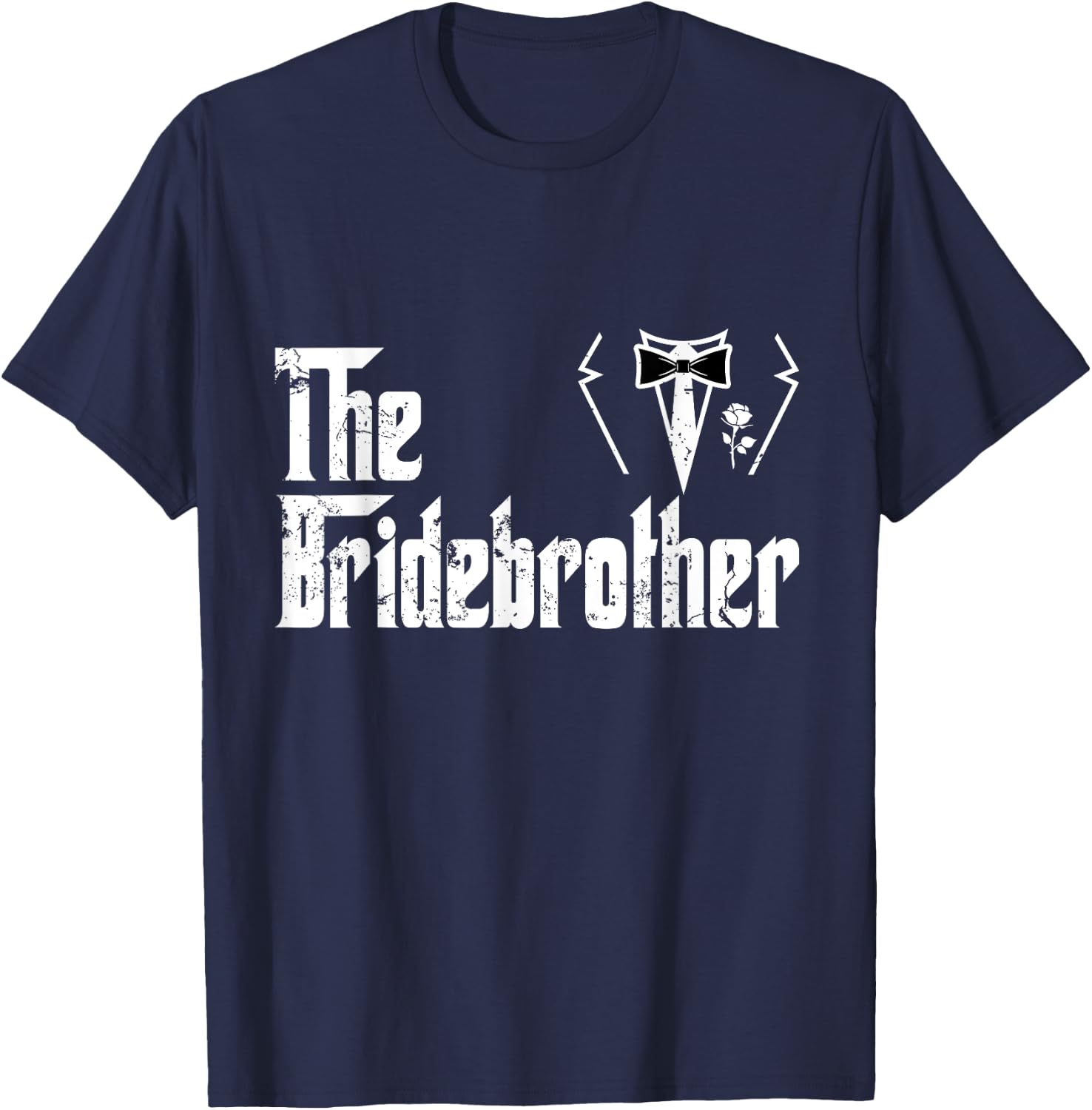 Family Brother Of The Bride Bridal Gift Groom Wife Wedding T-Shirt - T-Shirt | Navy