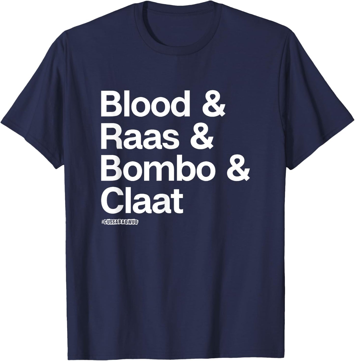 Cuss a Bad Wud! Funny Jamaican Swear Words T-Shirt - T-Shirt | Navy