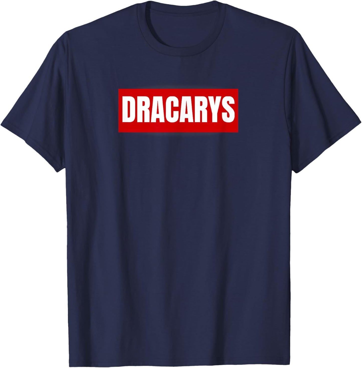 Dragons Lover Dracarys- Men White black T-Shirt - T-Shirt | Navy