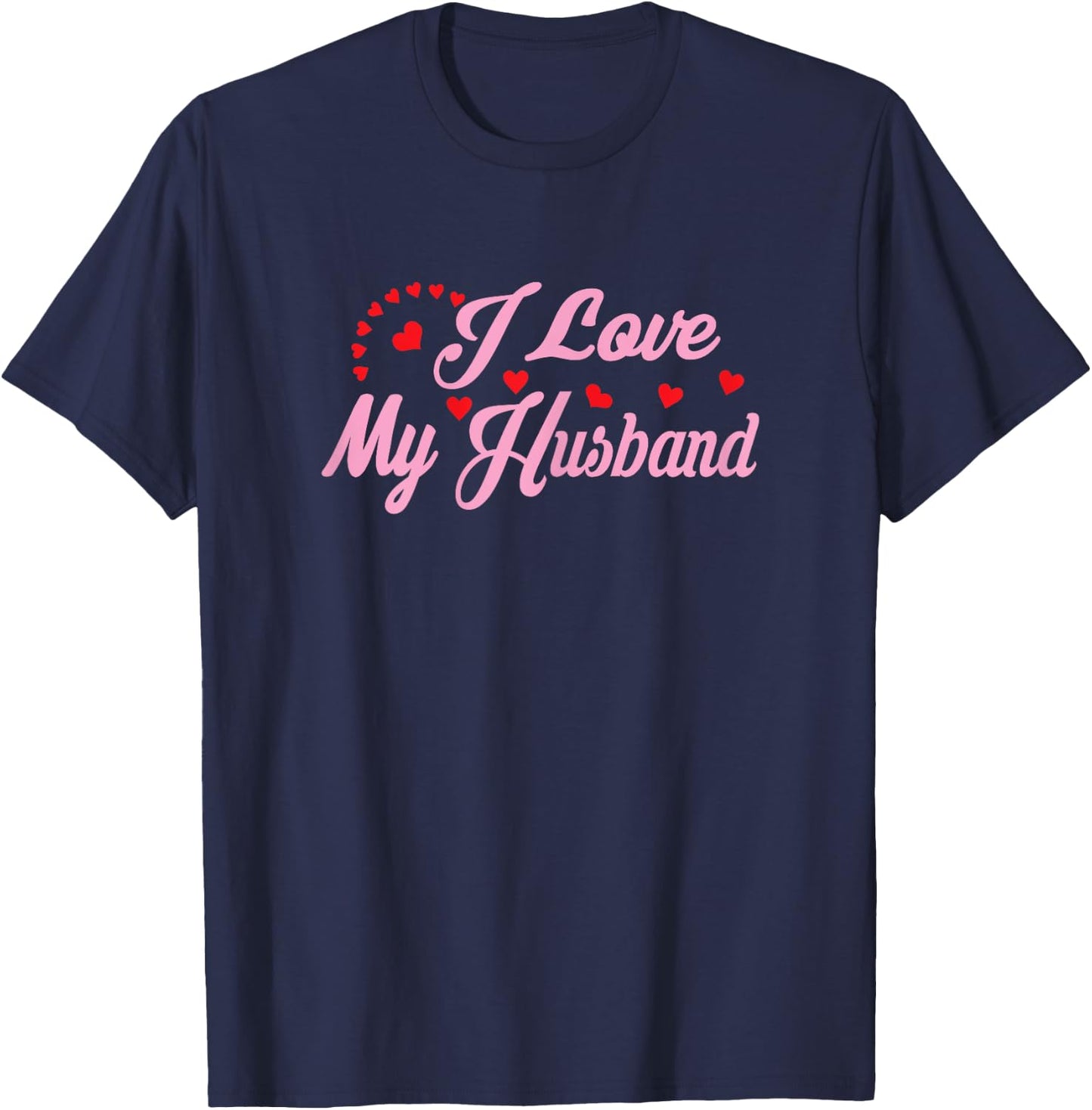 I Love My Husband Women's Couples Shirts T-Shirt - T-Shirt | Navy
