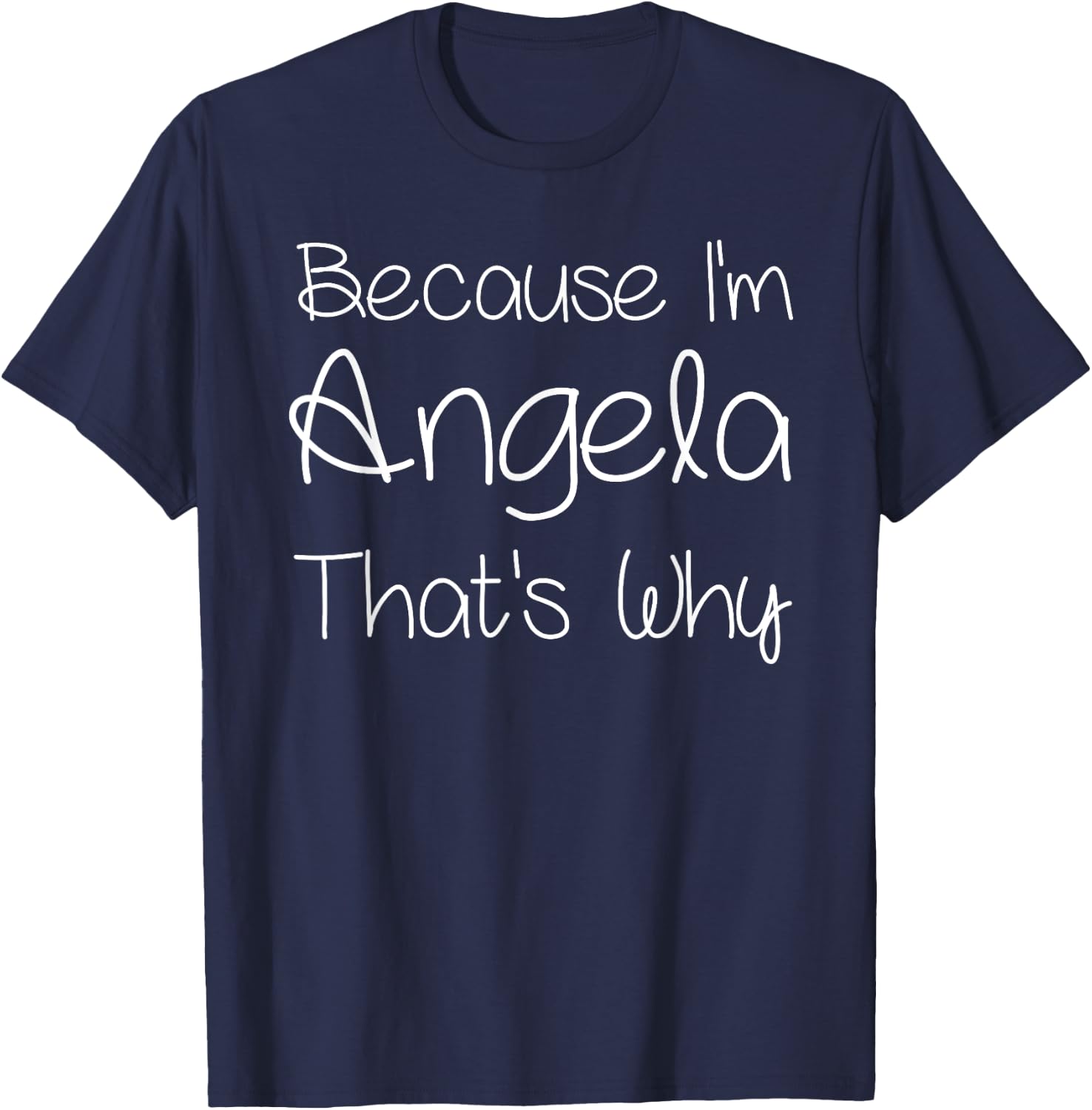 ANGELA Custom Mother Christmas Mom Girl Wife First Names Funny Personalized Birthday Women Name Gift T-Shirt - T-Shirt | Navy
