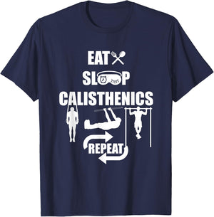 Eat Sleep Repeat Food Sleeping Calisthenics Sports Gift T-Shirt - T-Shirt | Navy