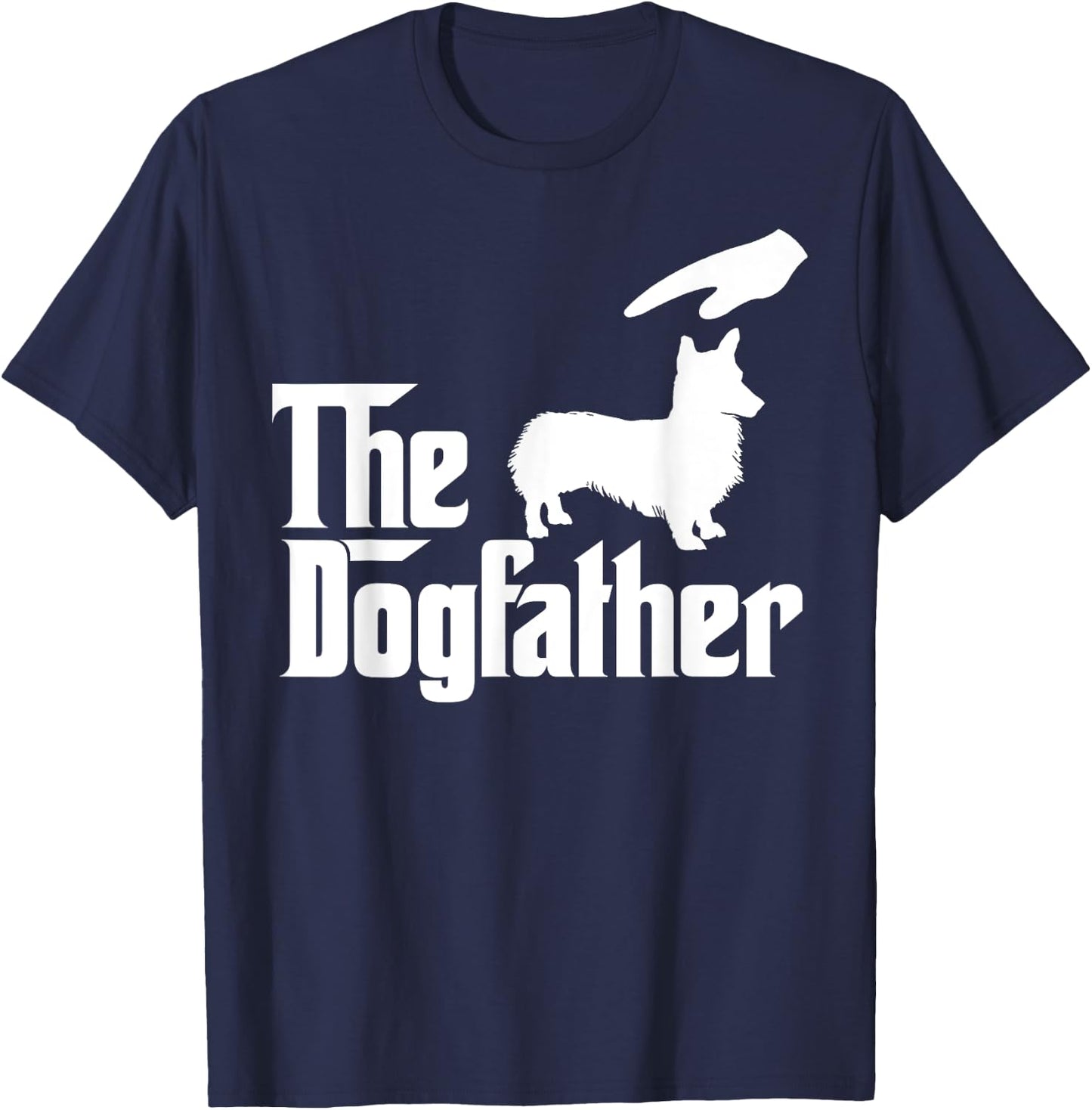 Corgi Dog Dad The DogFather Funny Dogs Lovers Women Kids T-Shirt - T-Shirt | Navy