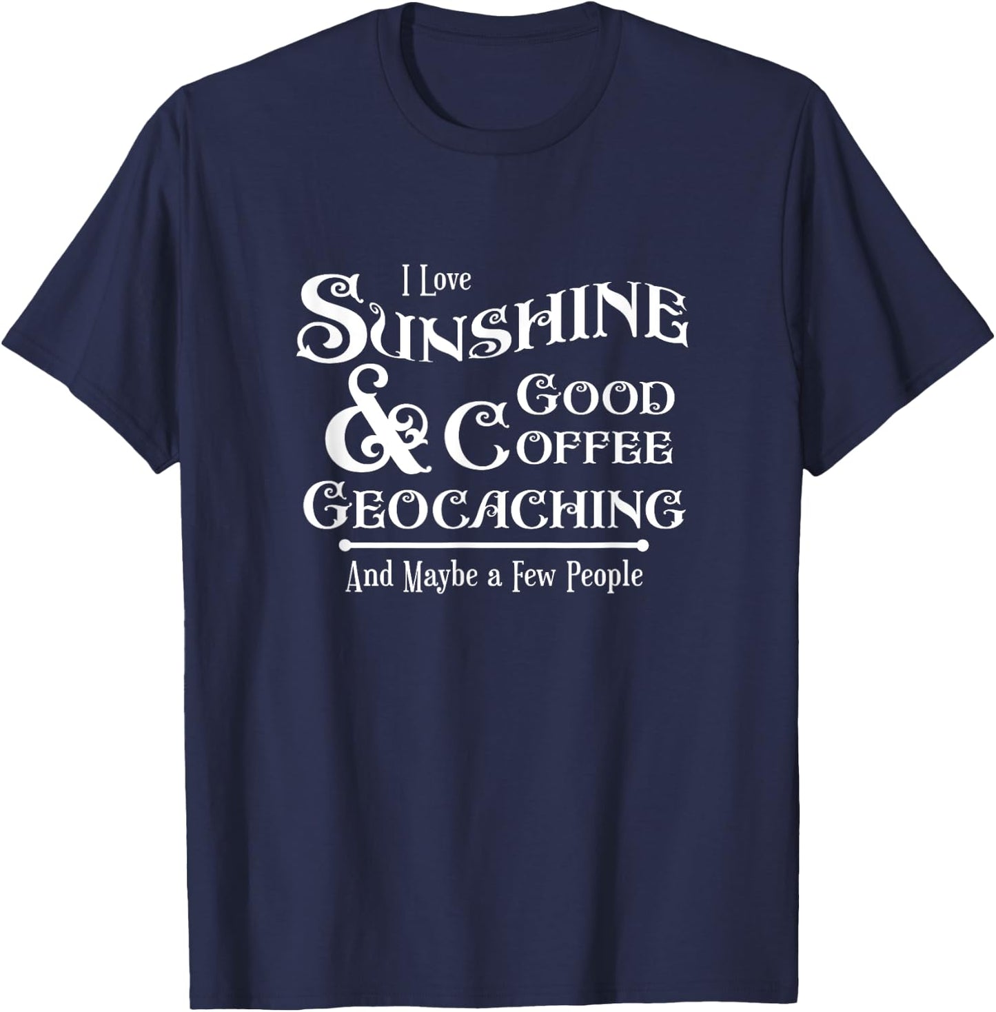 Funny Geocaching Stash Cache Trackable Code Swag Novelty T-Shirt - T-Shirt | Navy