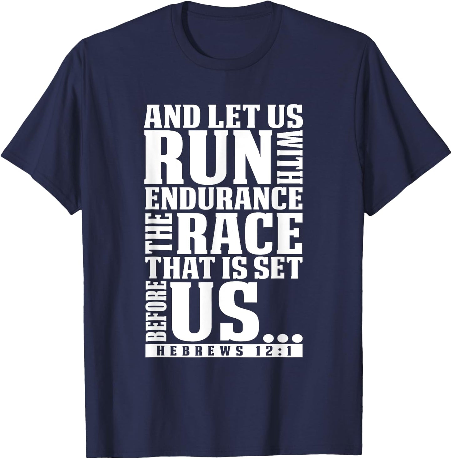 Christian Bible Verse Let Us Run With Endurance Runner Gift T-Shirt - T-Shirt | Navy
