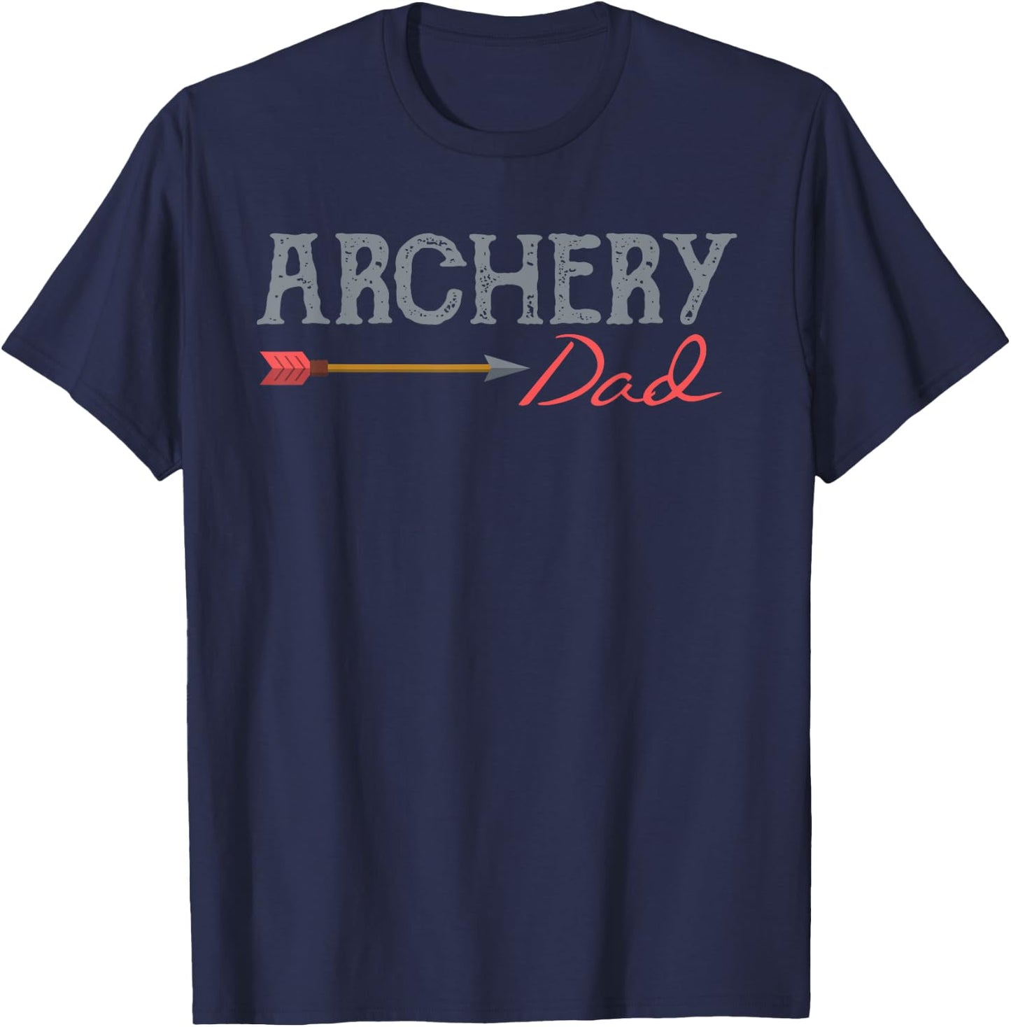Archery Archer Dad Target Proud Parent Bow Arrow T-Shirt - T-Shirt | Navy