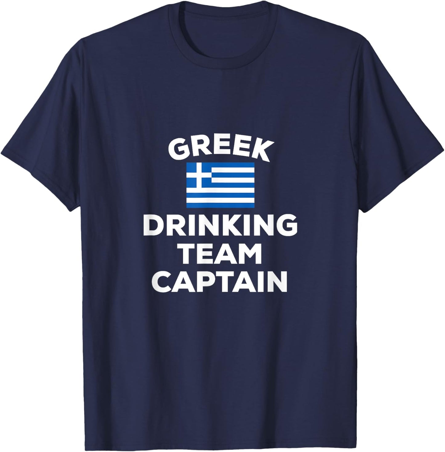 Greek Greece Drinking Team Captain Funny Flag Beer Alcohol T-Shirt - T-Shirt | Navy