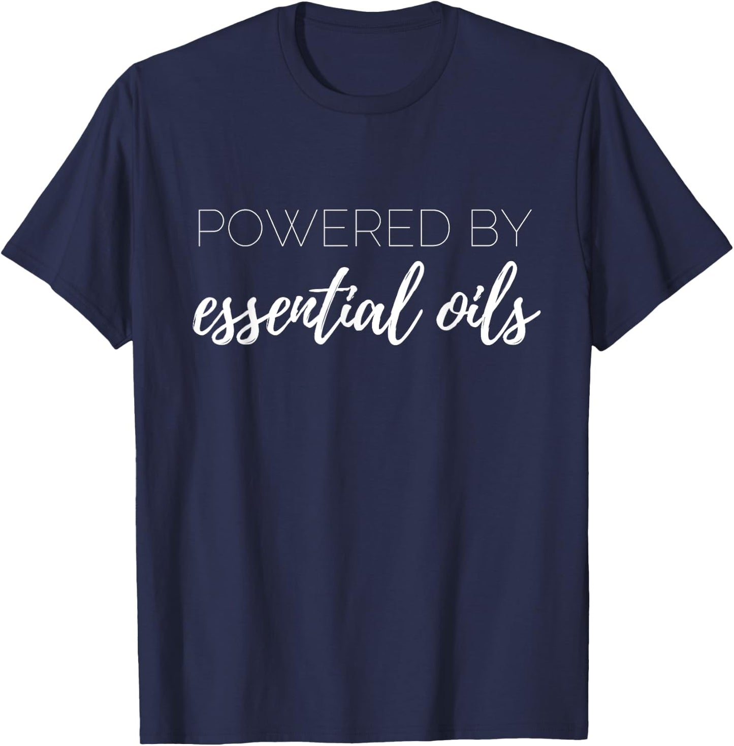Powered by Essential Oils doterra T-Shirt - T-Shirt | Navy