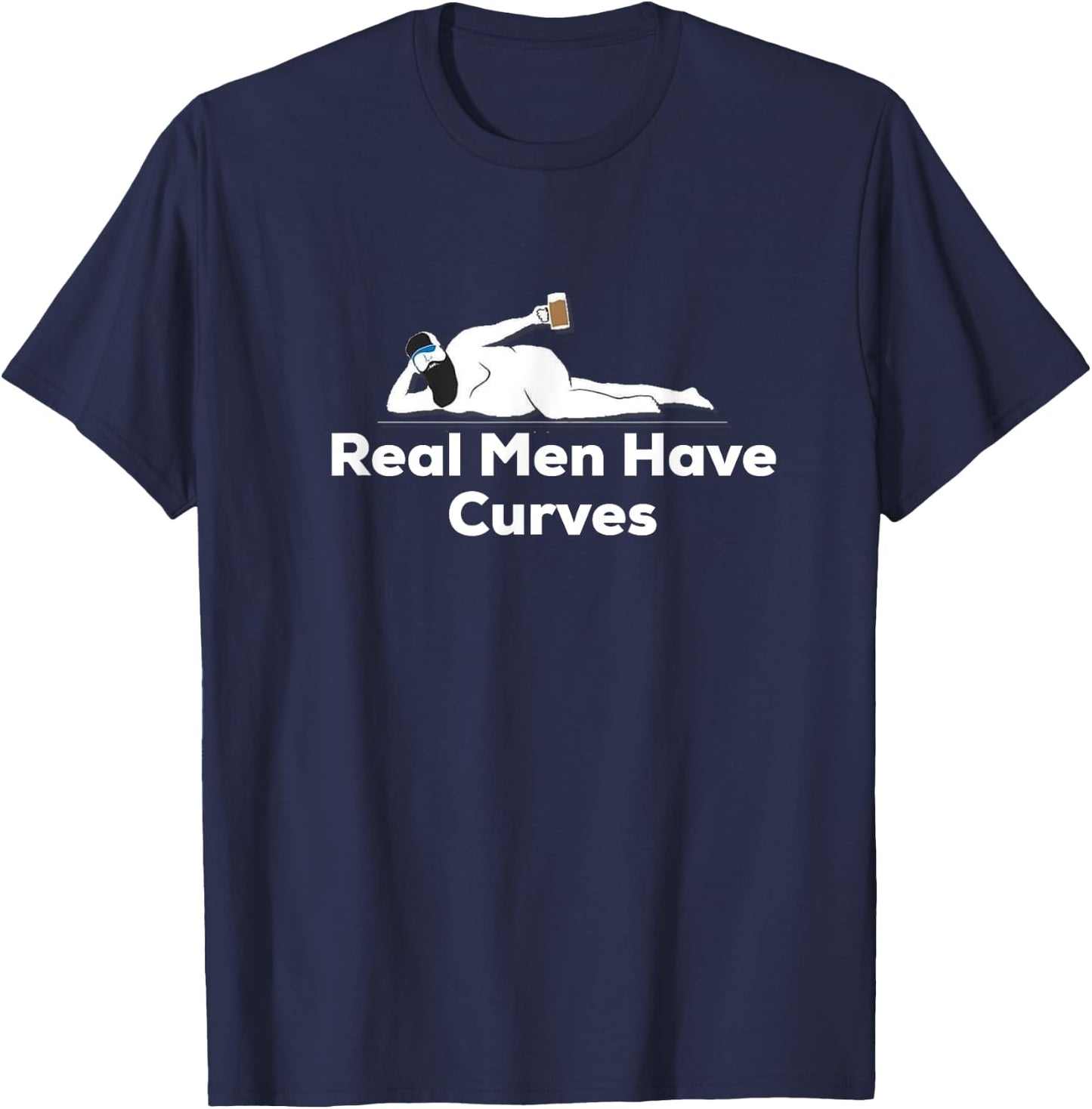 Real Men Have Curves Dad Body T-Shirt - T-Shirt | Navy