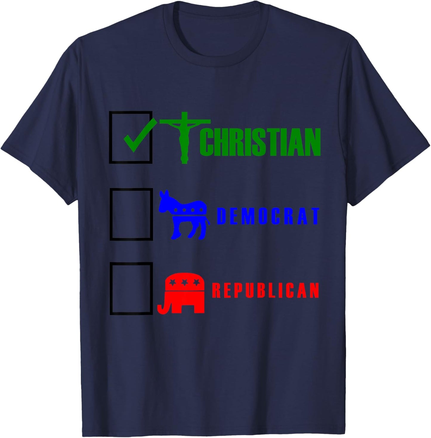 Christian Political Shirt Democrat Republican T-Shirt - T-Shirt | Navy