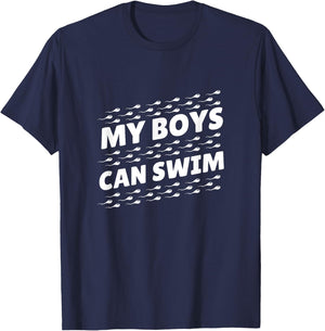 Funny My Boys Can Swim - First Time Dad To Be Gift T-Shirt - T-Shirt | Navy