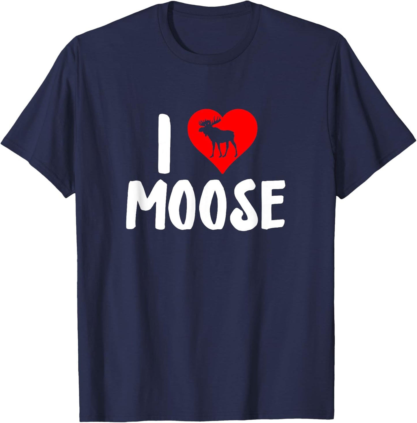 I Love Moose - Moose Lover T-Shirt - T-Shirt | Navy
