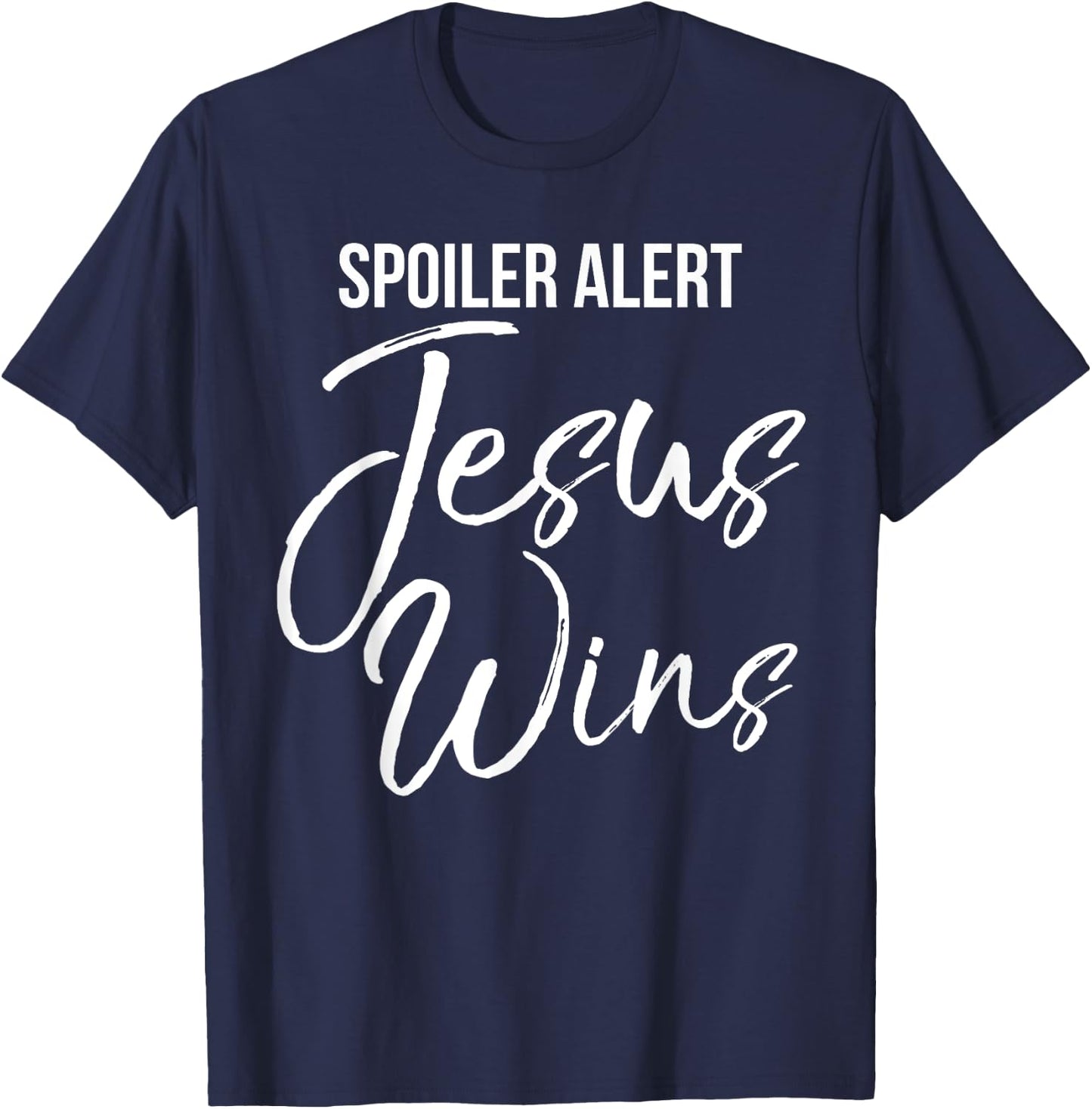 Spoiler Alert Jesus Wins Shirt Vintage Bold Christian T-Shirt - T-Shirt | Navy