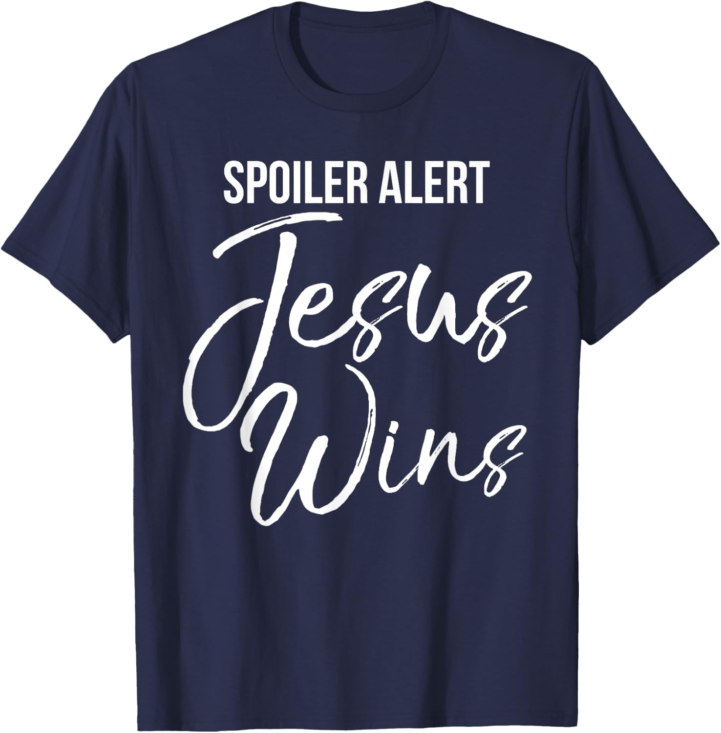 Spoiler Alert Jesus Wins Shirt Vintage Bold Christian T-Shirt - T-Shirt | Navy